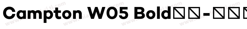 Campton W05 Bold字体字体转换